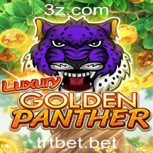 Descubra o Fascinante Mundo de LUXURYGOLDENPANTHER e Explore as Atrações do TRTBet